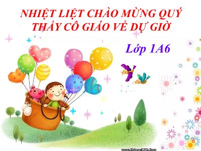 Bài giảng môn HĐTN Lớp 1 - Bài: Kính yêu thầy cô (Tiết 1)(GV: Trần Thị Liên)