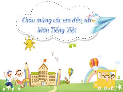 Bài giảng môn Tiếng Việt 1 - Bài 68: Uôn, uông