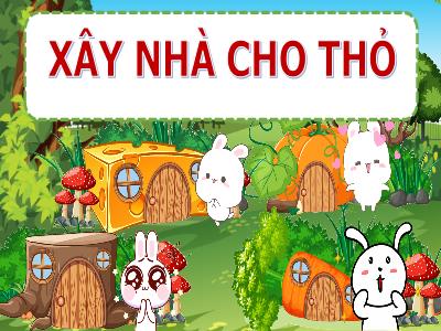 Bài giảng môn Toán Lớp 1 - Chủ đề 1. Bài 5: Mấy và mấy (Tiết 1)