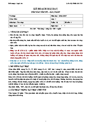 Kế hoạch bài dạy Âm nhạc 1 - Tuần 18 - Xúc xắc xúc xẻ. Dài, ngắn - Năm học 2026-2027 (Tích hợp Năng lực số và AI)