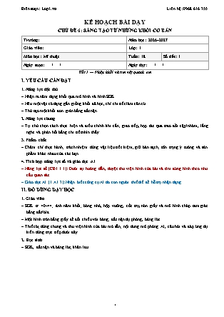 Kế hoạch bài dạy Mĩ thuật 1 - Tuần 18 - Chủ đề 6. Sáng tạo từ những khối cơ bản - Tiết 1. Nhận khối và tìm vật quanh em - Năm học 2026-2027 (Tích hợp Năng lực số và AI)