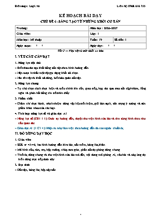 Kế hoạch bài dạy Mĩ thuật 1 - Tuần 19 - Chủ đề 6. Sáng tạo từ những khối cơ bản - Tiết 2. Nặn vật từ một khối cơ bản - Năm học 2026-2027 (Tích hợp Năng lực số và AI)