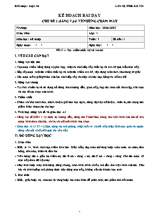 Kế hoạch bài dạy Mĩ thuật 1 - Tuần 3 - Chủ đề 2. Sáng tạo từ những chấm màu - Tiết 2. Tạo chấm nhắc lại và xen kẽ - Năm học 2026-2027 (Tích hợp Năng lực số và AI)